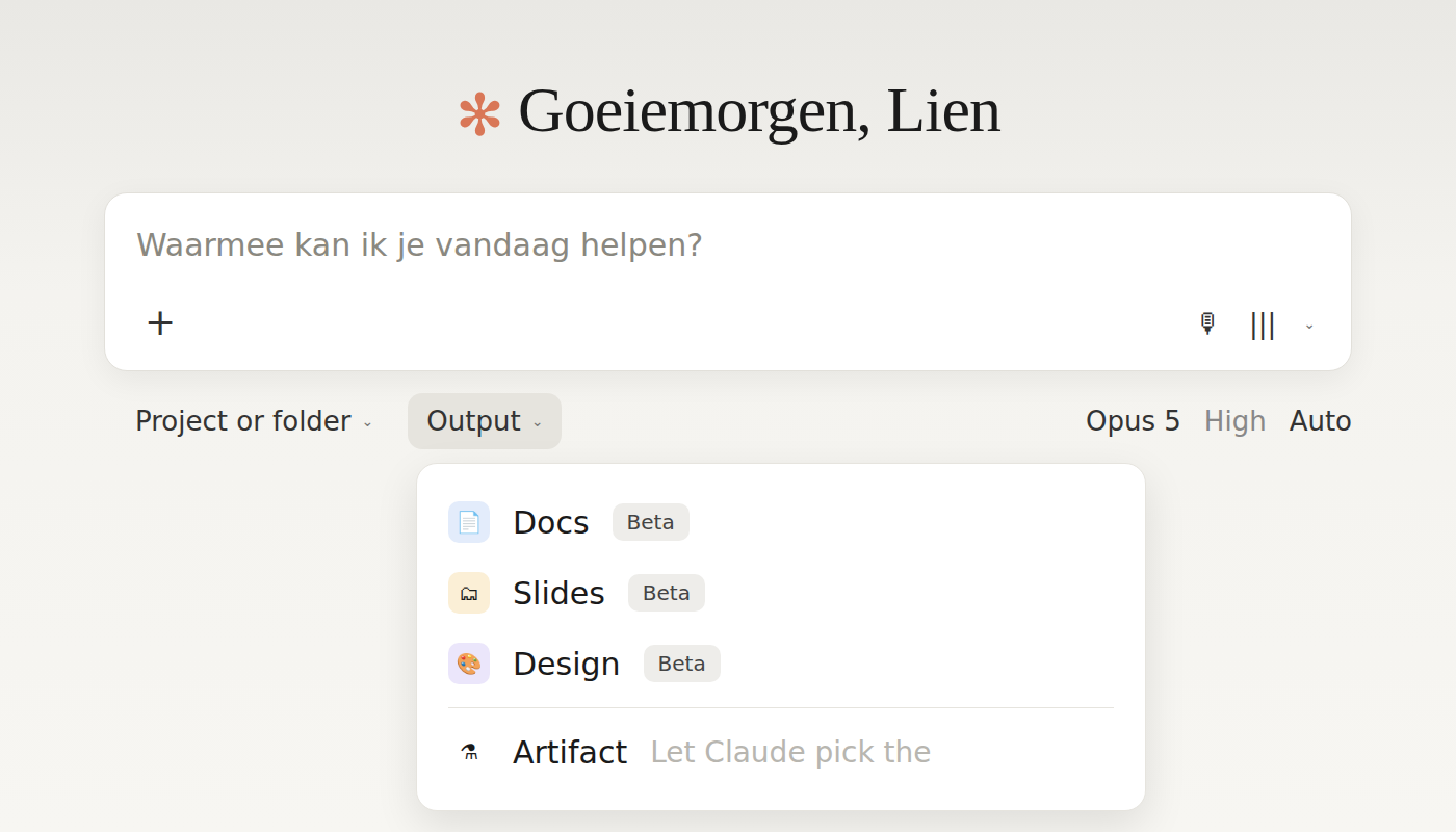 Het nieuwe Claude-venster met het Output-menu onder het invoerveld: Docs, Slides, Design en Artifact